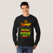 Nacho Gemiddelde vader Mexicaanse vader Cinco De M T-shirt (Voorkant volledig)