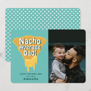 Nacho gemiddelde vader Vaderdag fotokaart Kaart