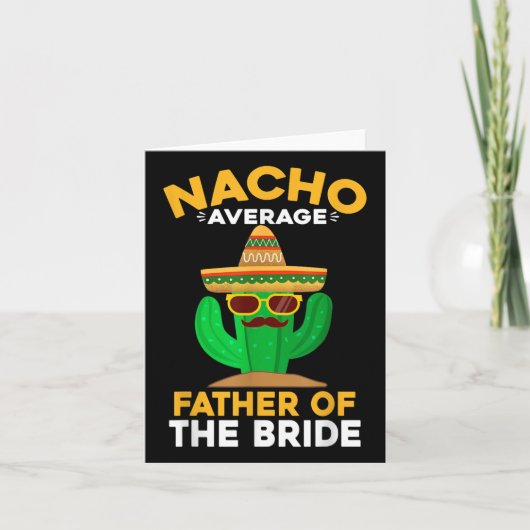 Nacho gemiddelde vader van de Mexicaanse Cinco de Kaart (Voorkant)
