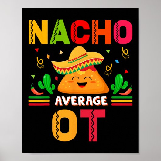 Nacho gemiddelde van ergotherapeut Cinco de M Poster (Voorkant)