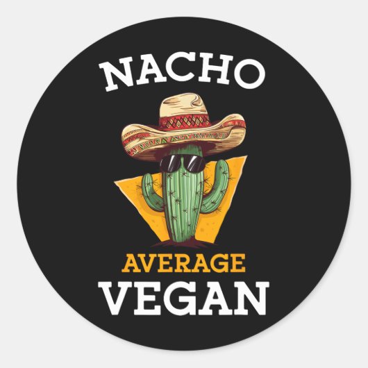 Nacho Gemiddelde Veganistische Vriend Leuke Mexica Ronde Sticker (Voorkant)