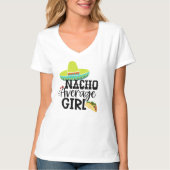 Nacho Gemiddelde Verjaardag Meisje - Cinco de Mayo T-shirt (Voorkant)