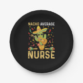 Nacho Gemiddelde verpleegkundige Cinco de Mayo Mex Papieren Bordje (Voorkant)