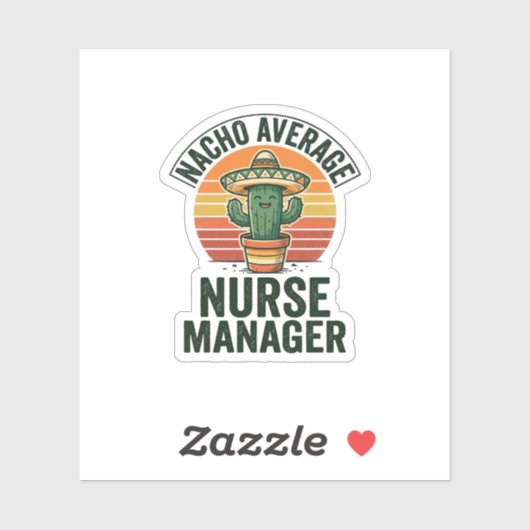 Nacho Gemiddelde Verpleegkundige Manager Grappige Sticker (Vel)