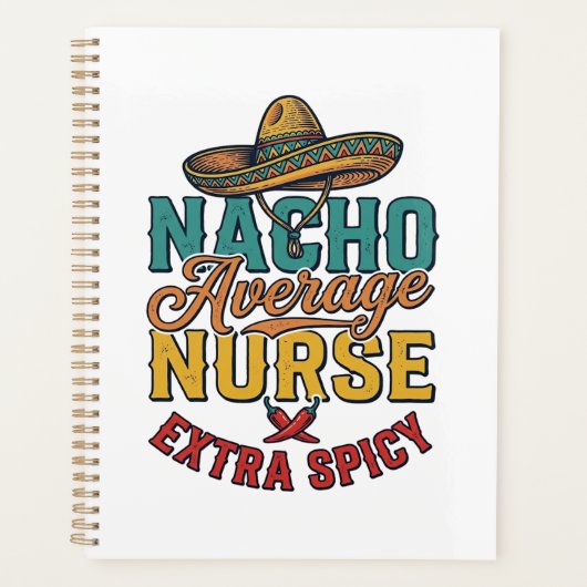 Nacho Gemiddelde Verpleegster Extra Pittig Grappig Planner (Voorkant)