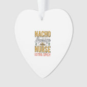 Nacho Gemiddelde Verpleegster Extra Pittig Vintage Ornament (voorkant)