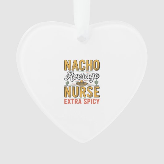 Nacho Gemiddelde Verpleegster Extra Pittig Vintage Ornament (voorkant)