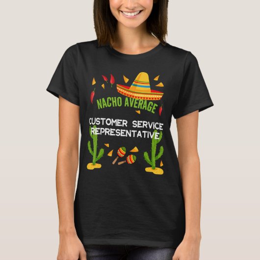Nacho gemiddelde vertegenwoordiger van de klantens t-shirt (Voorkant)
