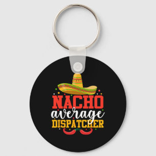 Nacho Gemiddelde Verzender Grappige Mexicaanse Cin Sleutelhanger