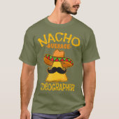 Nacho Gemiddelde videograaf Filmmaker Video Cinco T-shirt (Voorkant)