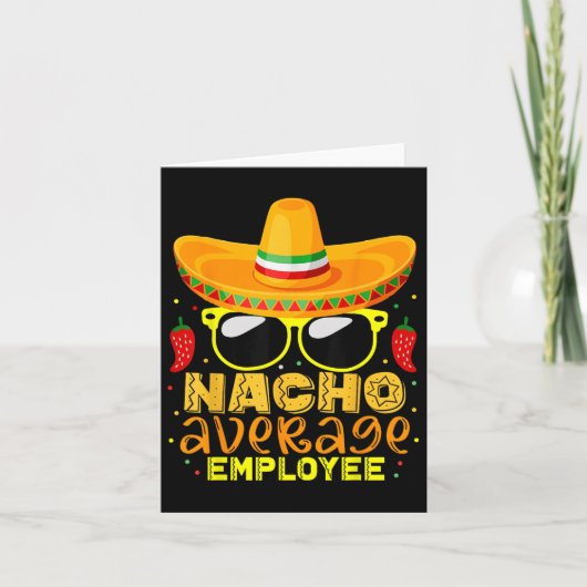 Nacho Gemiddelde werknemer Cinco de Mayo Birthday Kaart (Voorkant)
