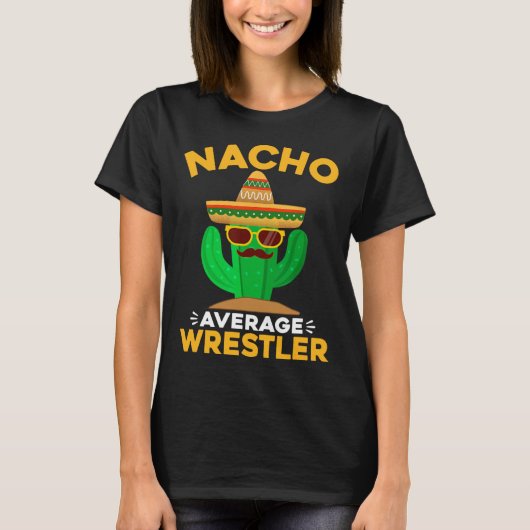 Nacho Gemiddelde Worstelaar Grappig Mexicaans Cinc T-shirt (Voorkant)