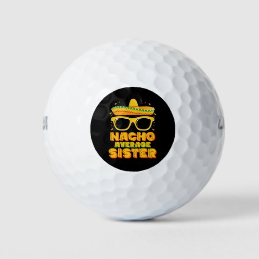 Nacho Gemiddelde zuster Cinco de Mayo Matching Fam Golfballen (Voorkant)