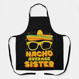 Nacho Gemiddelde zuster Cinco de Mayo Matching Fam Schort