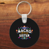 Nacho Gemiddelde zuster Cinco De Mayo Mexican Matc Sleutelhanger (Voorkant)