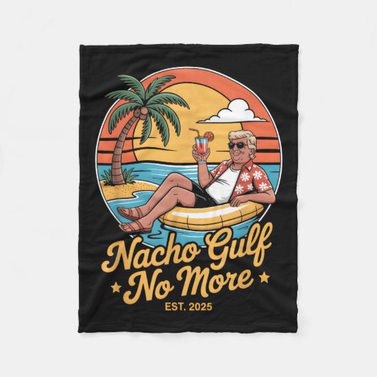 Nacho Gulf Geen Grappige Trump Vakantie 2025 USA _ Fleece Deken (Voorkant)
