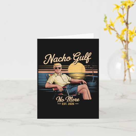 Nacho Gulf Geen Grappige Trump Vakantie 2025 USA _ Kaart (Gele Bloem)