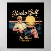 Nacho Gulf Geen Grappige Trump Vakantie 2025 USA _ Poster (Voorkant)