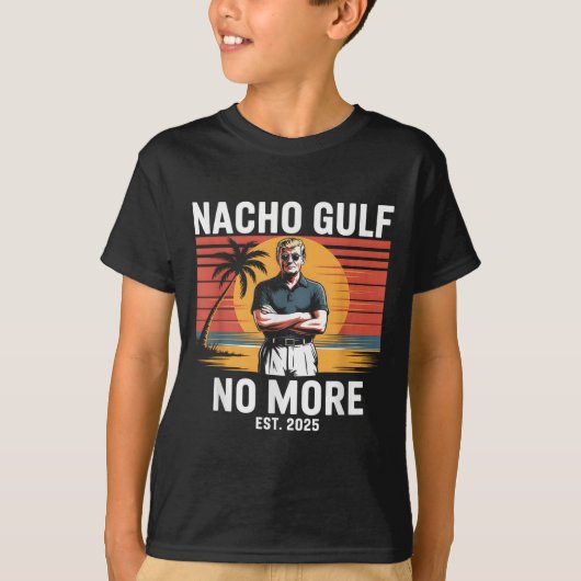 Nacho Gulf Geen Grappige Trump Vakantie 2025 USA _ T-shirt (Voorkant)