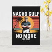 Nacho Gulf No More Funny Trump Vacation 2025 Usa _ Kaart (Gele Bloem)