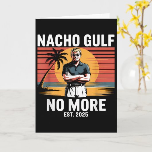 Nacho Gulf No More Funny Trump Vacation 2025 Usa _ Kaart (Gele Bloem)