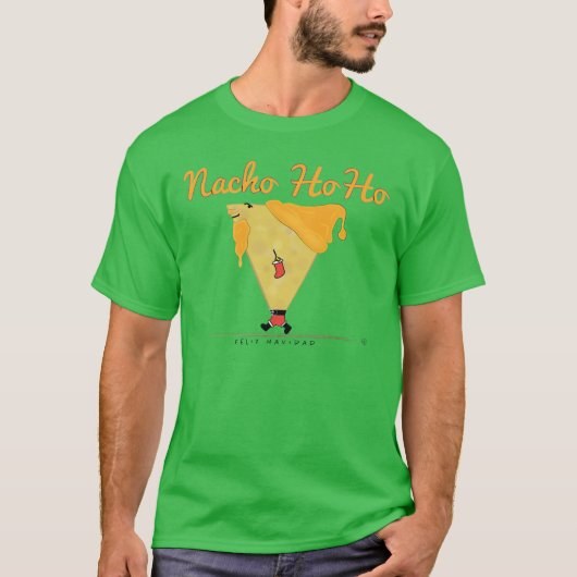 Nacho Ho Ho T-shirt (Voorkant)