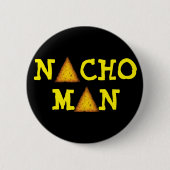 NACHO-MAN RONDE BUTTON 5,7 CM (Voorkant)
