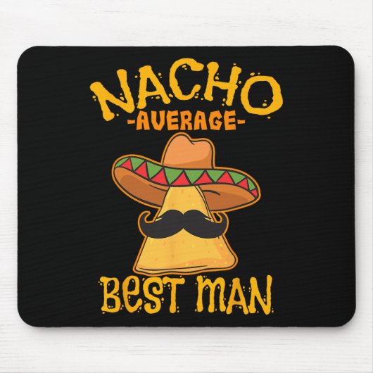 Nacho Meest beste man Groomsman Wedding Cinco De Muismat (Voorkant)