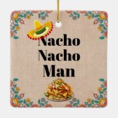 Nacho Nacho Man keramisch Ornament (Achterkant)