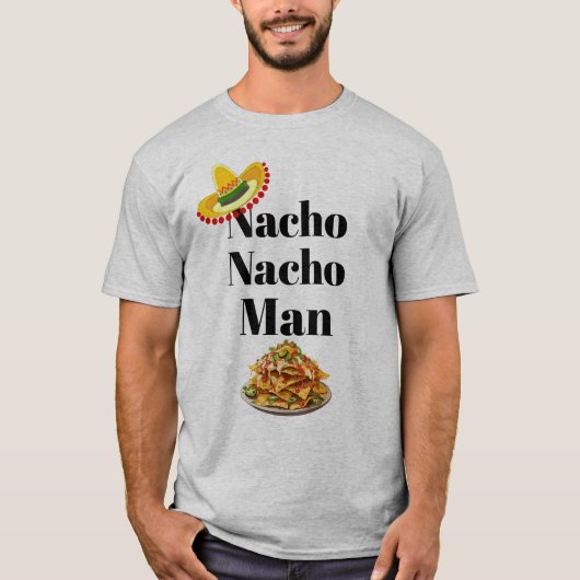 Nacho Nacho Man T-shirt (Voorkant)
