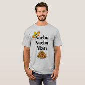 Nacho Nacho Man T-shirt (Voorkant volledig)