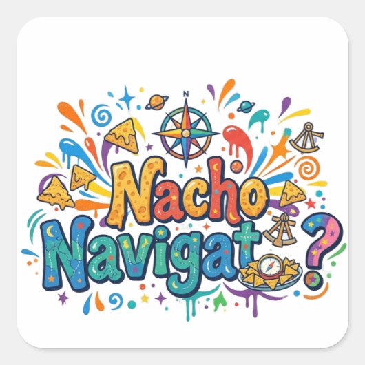 Nacho Navigator – De Krocrige Kapitein van Avontuu Vierkante Sticker (Voorkant)