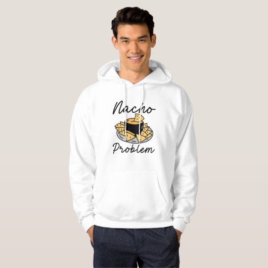Nacho Problem Hoodie (Voorkant volledig)