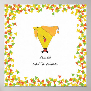Nacho Santa met Chips Poster