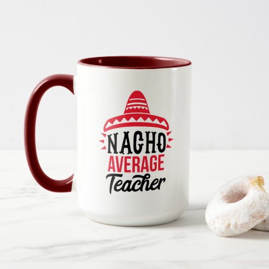 Nacho Uw gemiddelde leraar Sombrero Typografie Mok (Met donut)