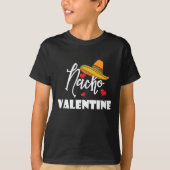 Nacho Valentijn Funny Valentijnsdag 2020 Love T-shirt (Voorkant)