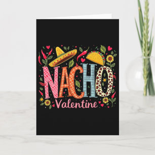 Nacho Valentijn Grappig Mexicaans Eet Humor Ontwer Kaart