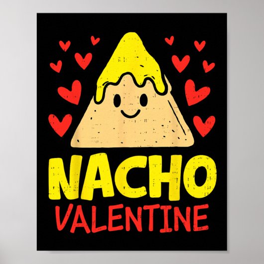 Nacho Valentijn Grappig Valentijnsdag Eten Pun Mex Poster (Voorkant)