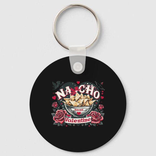 Nacho Valentijn - Mexicaans eten Nacho Funny Valen Sleutelhanger (Voorkant)