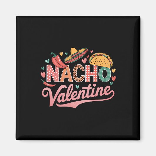 Nacho Valentijnsdag Mexico Mexicaanse Valentijnsda Magneet (Voorkant)