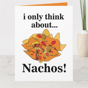 Nachos Eten waar ik alleen maar aan denk Nachos Kaart