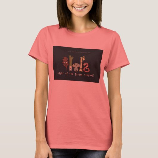 nacht van de levende compost op je shirt! t-shirt (Voorkant)