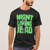 Nacht van de Levende Doden T-shirt (Voorkant)