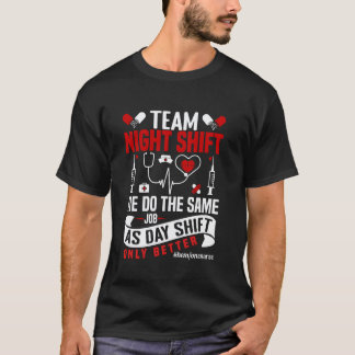 Nachtdienst hematologie verpleegster waardering He T-shirt