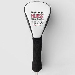 Nachtdienst Verpleegster Week Nachtdienst Verpleeg Golfheadcover