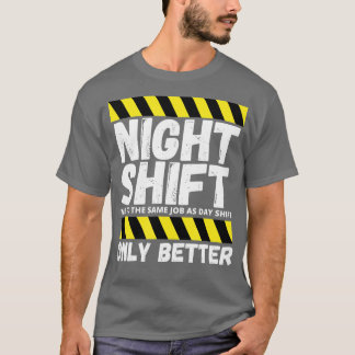 nachtploegendienst nachtdienst Funny T-shirt