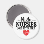 Nachtverpleegkundigen doen het na het donker magneet (Voorkant / Achterkant)
