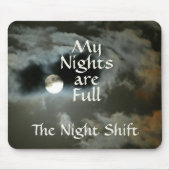 Nachtverschuiving Mijn nachts is de Muismat van de (Voorkant)