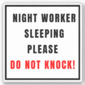 Nachtwerker slapen alstublieft niet kloppen! sticker (Voorkant)