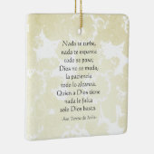 "Nada de turbe"St Teresa of Avila English/Spaans Keramisch Ornament (Rechts)